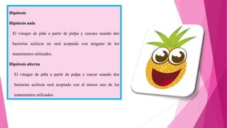 TRABAJO DE INV. DE VINAGRE DE PIÑA .pptx