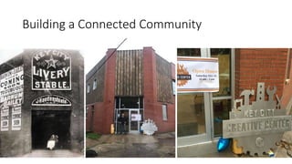Building a Connected Community
 