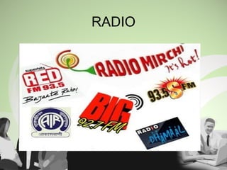RADIO
 