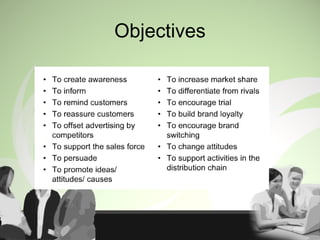 Objectives
 