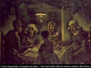 Caras desgastadas arrugadas de dolor... Son suavizadas bajo las manos amantes del artista...  