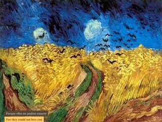 For they could not love you Porque ellos no podían amarte 