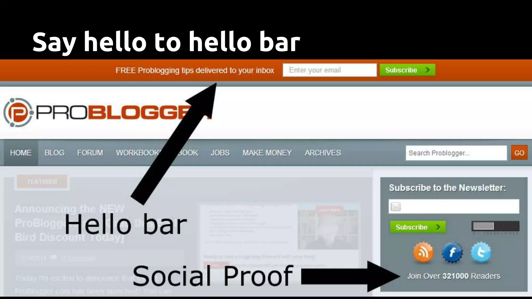 Say hello to hello bar
 