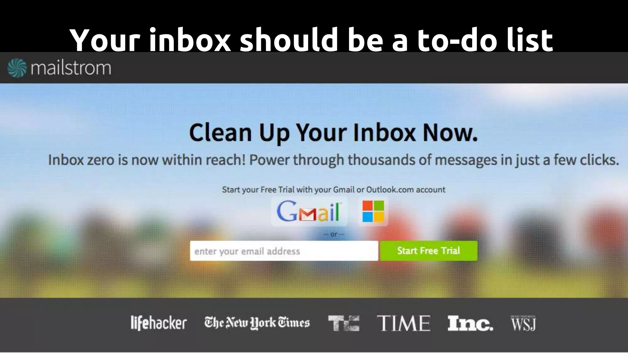 Your inbox should be a to-do list
 
