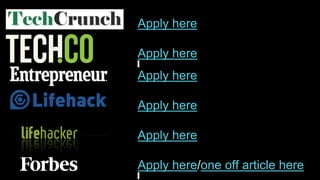 Apply here
Apply here
Apply here
Apply here
Apply here
Apply here/one off article here
 