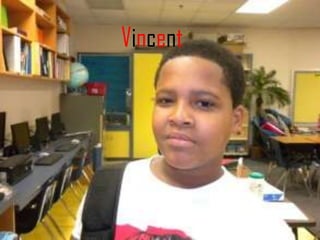 Vincent
