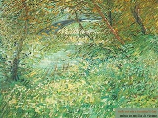 look out on a summer's day miras en un día de verano 