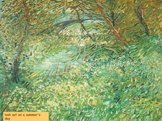 look out on a summer's day miras en un día de verano 