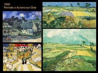 1890  Període a Auvers-sur-Oise 