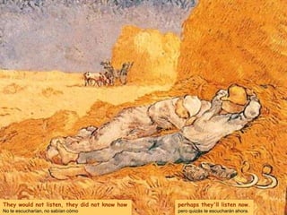 They would not listen, they did not know how   perhaps they'll listen now.
No te escucharían, no sabían cómo              pero quizás te escucharán ahora.
 