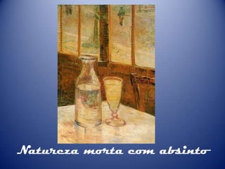 Natureza morta com absinto

 