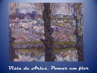 Vista de Arles, Pomar em flor

 