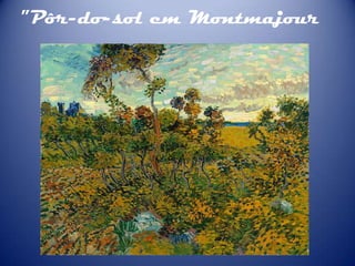 "Pôr-do-sol em Montmajour

 