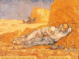 perhaps they'll listen now.  They would not listen, they did not know how 