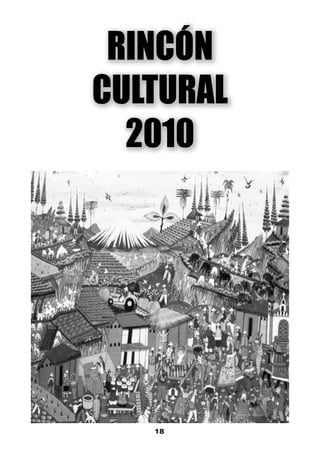 RINCÓN
CULTURAL
  2010




   18
 