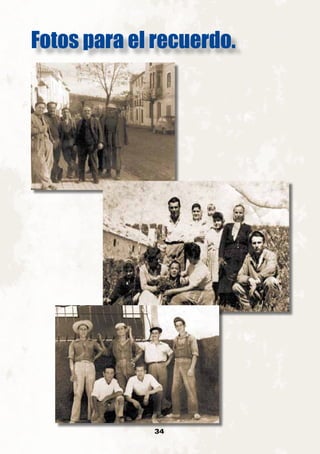 Fotos para el recuerdo.




             34
 