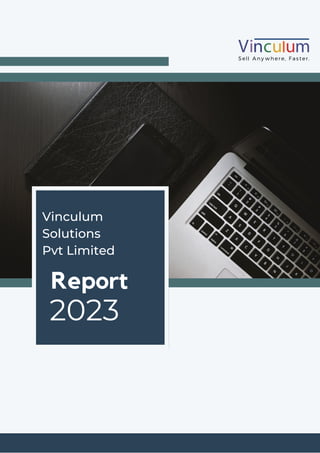 2023
Report
Vinculum
Solutions
Pvt Limited
 