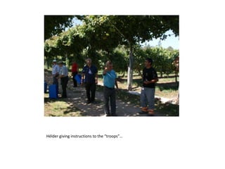 Hélder givinginstructions to the “troops”…