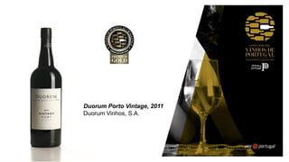 Duorum Porto Vintage, 2011
Duorum Vinhos, S.A.
 