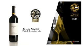 Chryseia, Tinto 2009
Prats & Symington, Lda
 