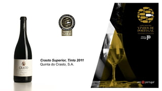 Crasto Superior, Tinto 2011
Quinta do Crasto, S.A.
 