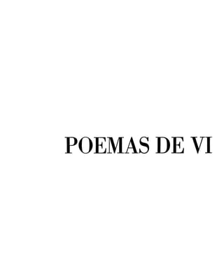 POEMAS DE VI

 