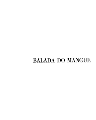 RALADA DO MANGUE

 