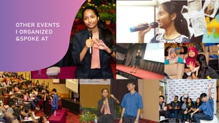 OTHER EVENTS
I ORGANIZED
&SPOKE AT
 