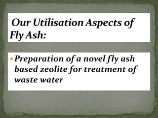 synthesis of fly ash based zeolite for wastewater purification | PPTX