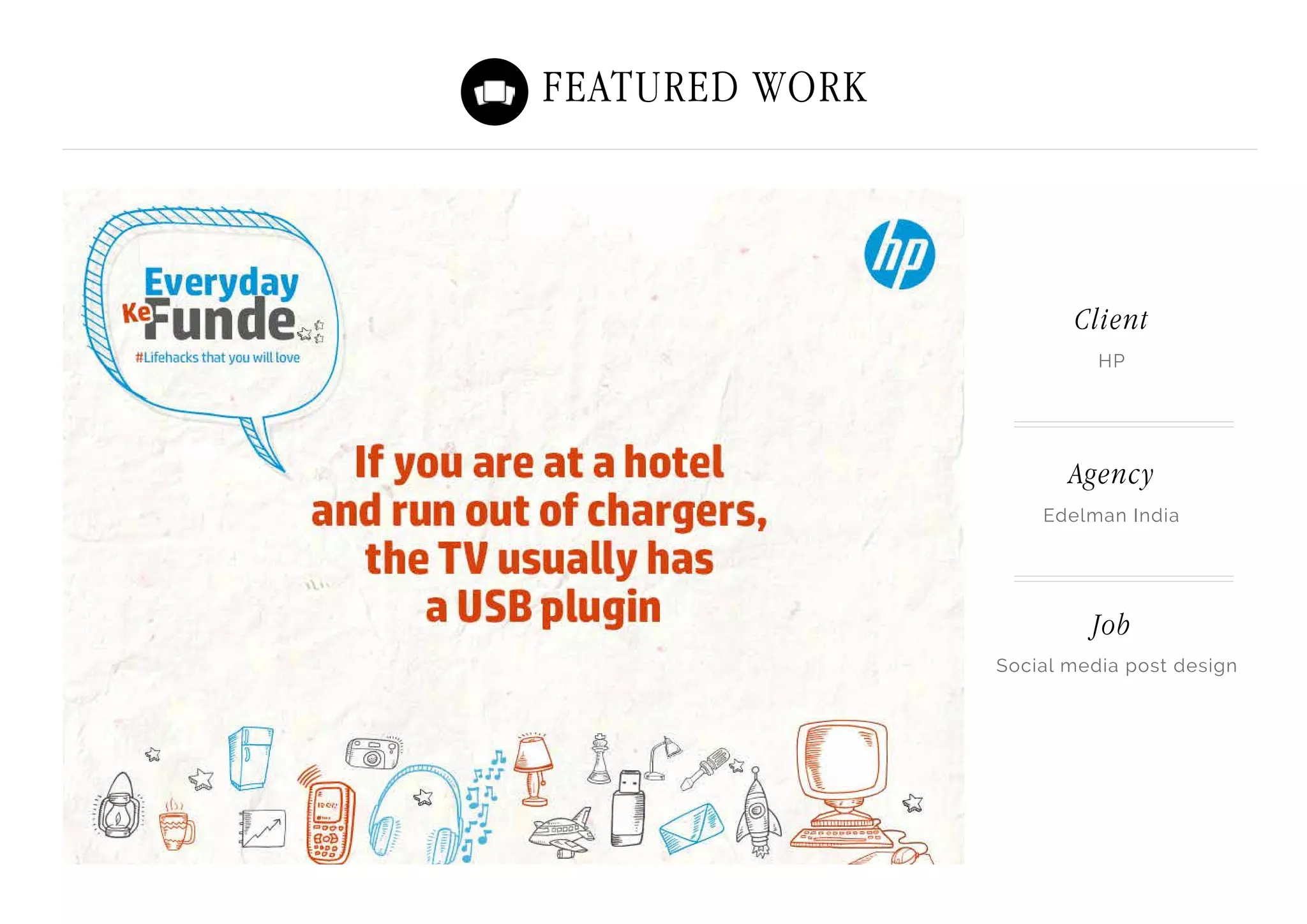 Featured Work
HP
Edelman India
Social media post design
Client
Agency
Job
 