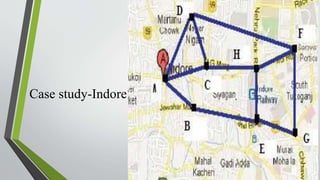 Case study-Indore
 