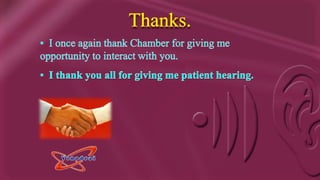 Plastivision 2001 , Plastindia 2003,  Arabplast 2009Chinaplas 2009 , Argneplas 2010, Plastivision 2004, Plastindia 2006