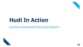 Designing Apache Hudi for Incremental Processing With Vinoth Chandar ...
