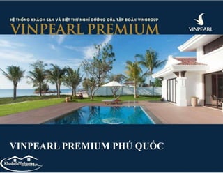 Saleskit brochure giới thiệu Vinpearl Phú Quốc Resort & Villas