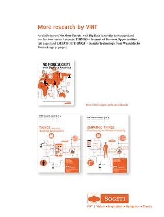 VINT  | Vision • Inspiration • Navigation • Trends
More research by VINT
Available in pdf: No More Secrets with Big Data A...