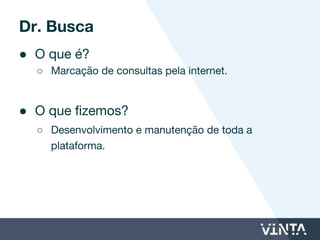 Gerenciamento do projeto via Basecamp
 