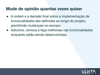 Entre em contato
contato@vinta.com.br
 