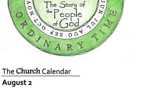 The Church Calendar
August 2
 