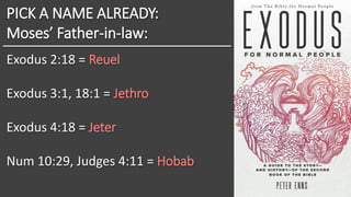 The Story and History of Exodus - Part 2: Exodus 3 & 4 | PPTX
