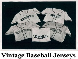 Vintage Baseball Jerseys
 