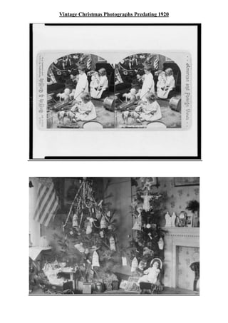 Vintage Christmas Photographs Predating 1920

 