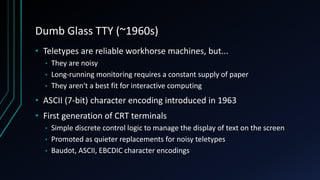 Vintage Computing Festival Midwest 18: What's In A Terminal | PDF