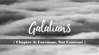 { Chapter 3: Covenant, Not Contract }{ Chapter 3: Covenant, Not Contract }
 