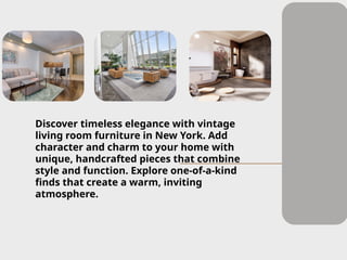Vintage Living Room Furniture in New York | PPTX