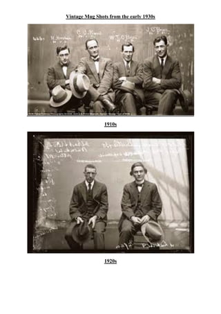 Vintage Mug Shots from the early 1930s

1910s

1920s

 