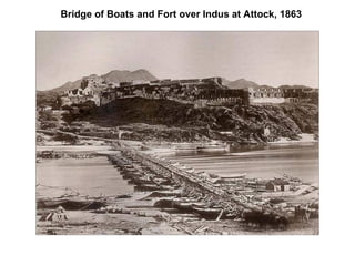 Bridge of Boats and Fort over Indus at Attock, 1863
 