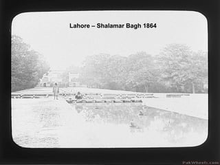Lahore – Shalamar Bagh 1864 