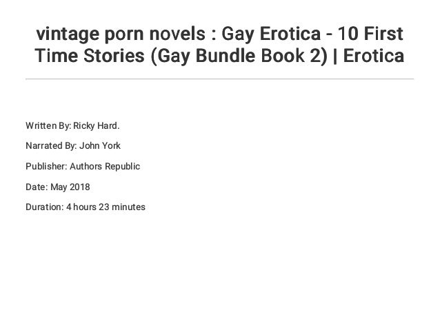 vintage porn novels : Gay Erotica - 10 First Time Stories (Gay Bundleâ€¦