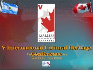 V International Cultural Heritage Conference 