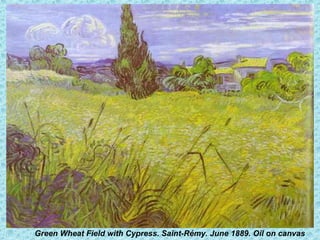 Green Wheat Field with Cypress. Saint-Rémy. June 1889. Oil on canvas 